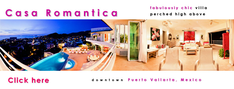 Casa Romantica - Modern luxury vacation rental villa overlooking the church of Guadalupe, downtown Puerto Vallarta, Mexico